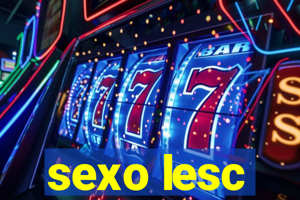 sexo lesc